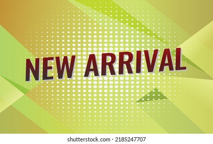 New arrival word vector illustration yellow 3d style for social media landing page, template, ui, web, mobile app, poster, banner, flyer, background, gift card, coupon, label, wallpaper