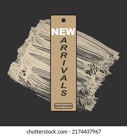 
New Arrivals Sale Shop Now sign over art brown brush strokes paint on black background illustration