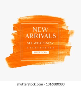 New Arrivals sale sign over art brush watercolor paint texture background vector. 