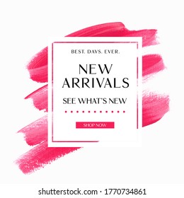 New Arrivals sale sign over art brush watercolor paint texture background vector illustration. Perfect acrylic design for a shop banners.