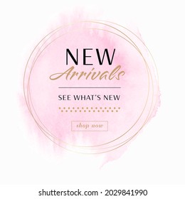 New Arrivals Sale sign over art subtle pink watercolor background vector illustration. 