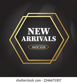 New arrivals sign with gold polygon on black background illustration