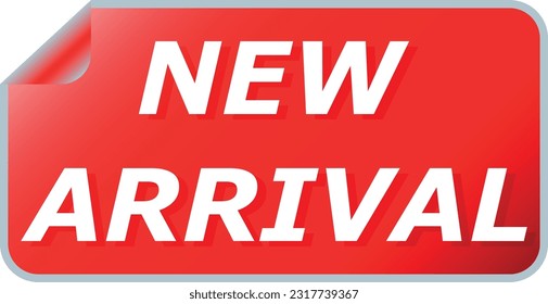 New arrivals. Sticker. A logo or icon in the form of a sticker. Red and gray colors with white letters. Vector illustration.