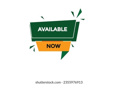  new available now modern, website, click button, level, sign, speech, bubble  banner, 
