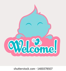 New baby born smile sticker illustration with welcome text typography and teat vector