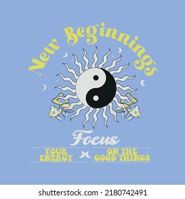 New Beginnings, Groove Slogan Print With Groovy Flowers And Ying Yang Symbol, 70's Groovy Themed Hand Drawn Abstract Graphic Tee Vector Sticker