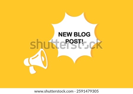 New Blog Post speech bubble with megaphone. New Blog Post web banner for business, marketing and advertising. Vector illustration.