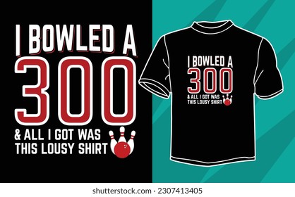 new bowling t shirt design for bowling lover