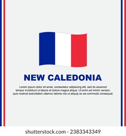 Plantilla de diseño de fondo de la bandera de Nueva Caledonia. Cartel del Día de la Independencia de Nueva Caledonia en medios sociales. Caricatura de Nueva Caledonia