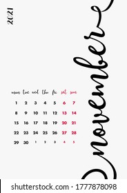 New Calendar Design 2021 Year. Page 12 - November. Creative Desk, Wall, Office Calendar 2021. Diary Planner 2021. Personal Organizer Company Calendar 2021. Calligraphy, Printable and Editable Layout.