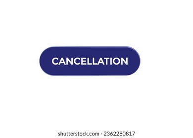 new cancellation modern, website, click button, level, sign, speech, bubble  banner, 

