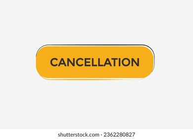 new cancellation modern, website, click button, level, sign, speech, bubble  banner, 
