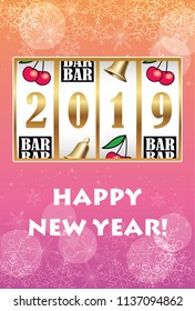 New Year’s card  with coin machine showing the year 2019, vector illustration. 