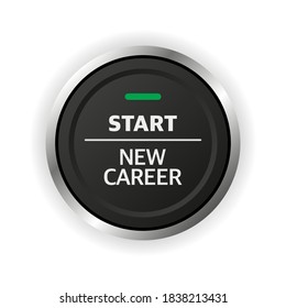 New career start button. Concept of occupational or professional retraining or job opportunities.