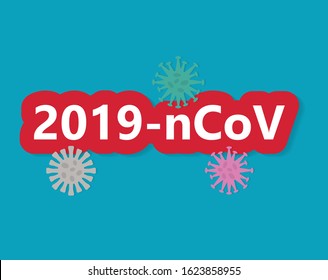 new China coronavirus 2019-nCoV concept- vector illustration