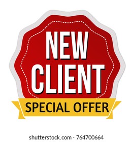 New Client Special Offer Label Or Sticker On White Background, Vector Illustration