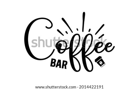 New Coffee Quotes Design Template
