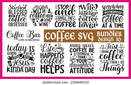 New Coffee SVG Bundle Design