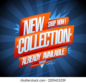 New collection already available, shop now, advertising vector web banner or flyer template