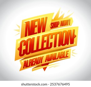 New collection is already available, shop now, vector sign design template