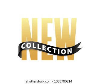 New collection gold text with black ribbon on white background. Vector illustration. Hand drawn lettering word logo. Design for social media, print lables, poster banner etc