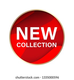 New collection label and red tag. Badge circle shape paper texture.