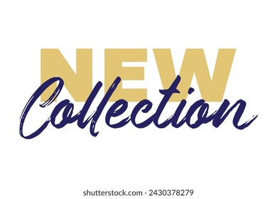 New collection lettering text on white background. Vector design for social media post, print label, poster, promo banner, flyer. New arrival latest collection business label. Promotional tag