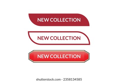 New collection red ribbon label banner set. Open available now sign or New collection tag.