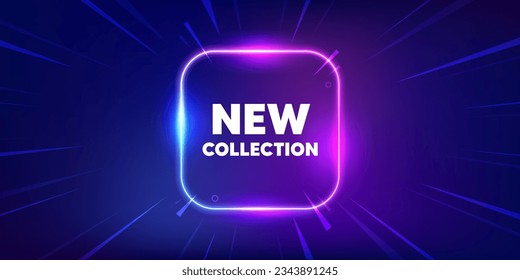 New collection tag. Neon light frame box banner. New fashion arrival sign. Advertising offer symbol. New collection neon light frame message. Vector