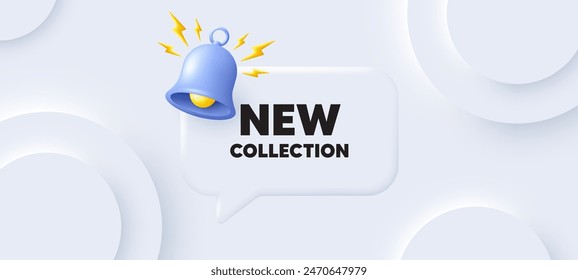 New collection tag. Neumorphic background with chat speech bubble. New fashion arrival sign. Advertising offer symbol. New collection speech message. Banner with bell. Vector