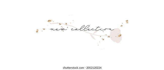 New collection thin calligraphy lettering banner with blush pink flower and glitter gold foil sparkles 