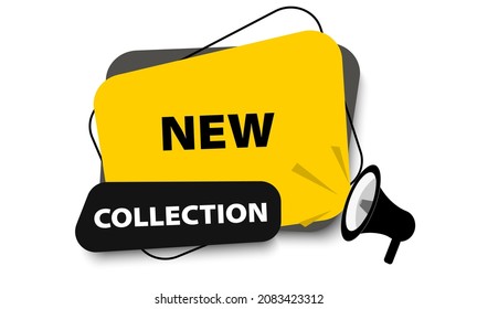 New collection. Yellow banner. Loudspeaker notification. Sticker, label for advertising. Abstract image with shadow. Vector 3d illustration.
