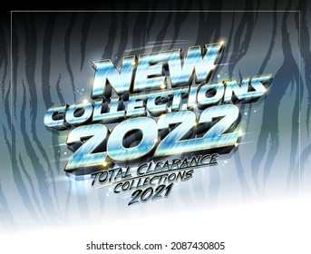 New collections 2022 year, fashion advertising poster or web banner with 3D vector lettering
