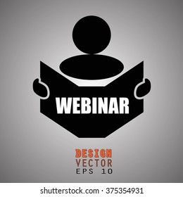 New concept of WEBINAR symbol : Book, Magazine, Ebook reader, student, teacher, tutor with hands symbol. Silhouette of a man holding a book with inscriptions. Vector illustration EPS 10
