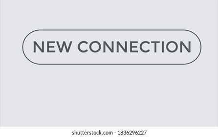 new connection web buttons. text button new connection. new connection sins icons