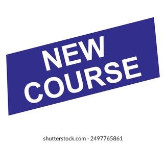 New Course Text shape For Promotion Sale Business Marketing Social Media Information academic announcement student 