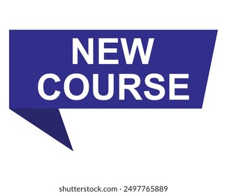 New Course Text shape For Promotion Sale Business Marketing Social Media Information academic announcement student 