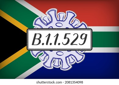 New Covid-19 Variant B.1.1.529 (Omicron). Handwritten on a scratched sign. Coronavirus on the background of Flag of South Africa.