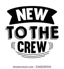 New to the crew,  New Family Design Template