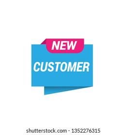 New customer sign banner - speech bubble,label,sticker 