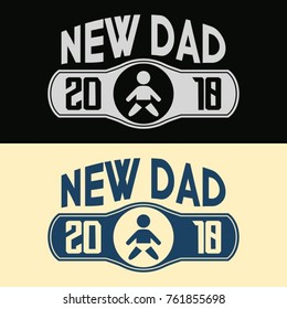 New dad 2018 design typography