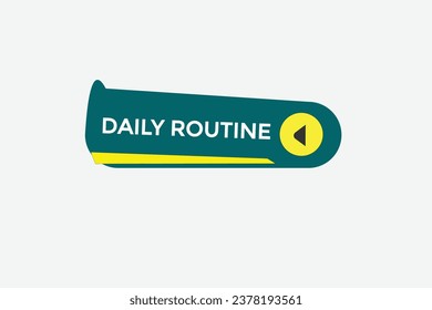  new daily routine, website, click button, level, sign, speech, bubble  banner, 

