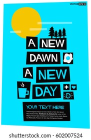 A New Dawn A New Day