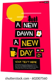 A New Dawn A New Day