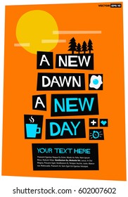 A New Dawn A New Day