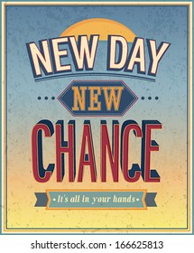 New Day, new chance - vector illustration.