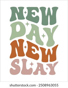 NEW DAY NEW SLAY groovy wellig Hippie 70s T-Shirt-Design.