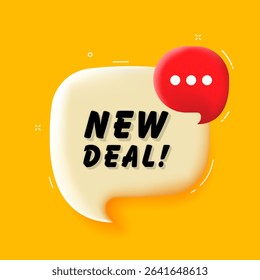 New deal. 3D speech bubble with bold lettering. Colorful pop art style. Vector illustration for business, motivation, and advertising.