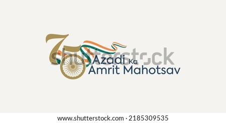 New Delhi-India, August 15, 2022: 75 Year Anniversary Independence Day Logo. Azadi Ka Amrit Mahotsav (Translate: Elixir of Independence Energy). Vector Illustration.