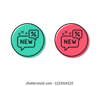 New discount line icon. Sale shopping sign. Clearance symbol. Positive and negative circle buttons concept. Good or bad symbols. New Vector